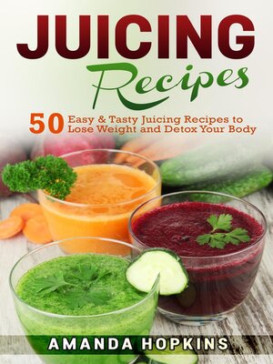 cover image of Juicing Recipes